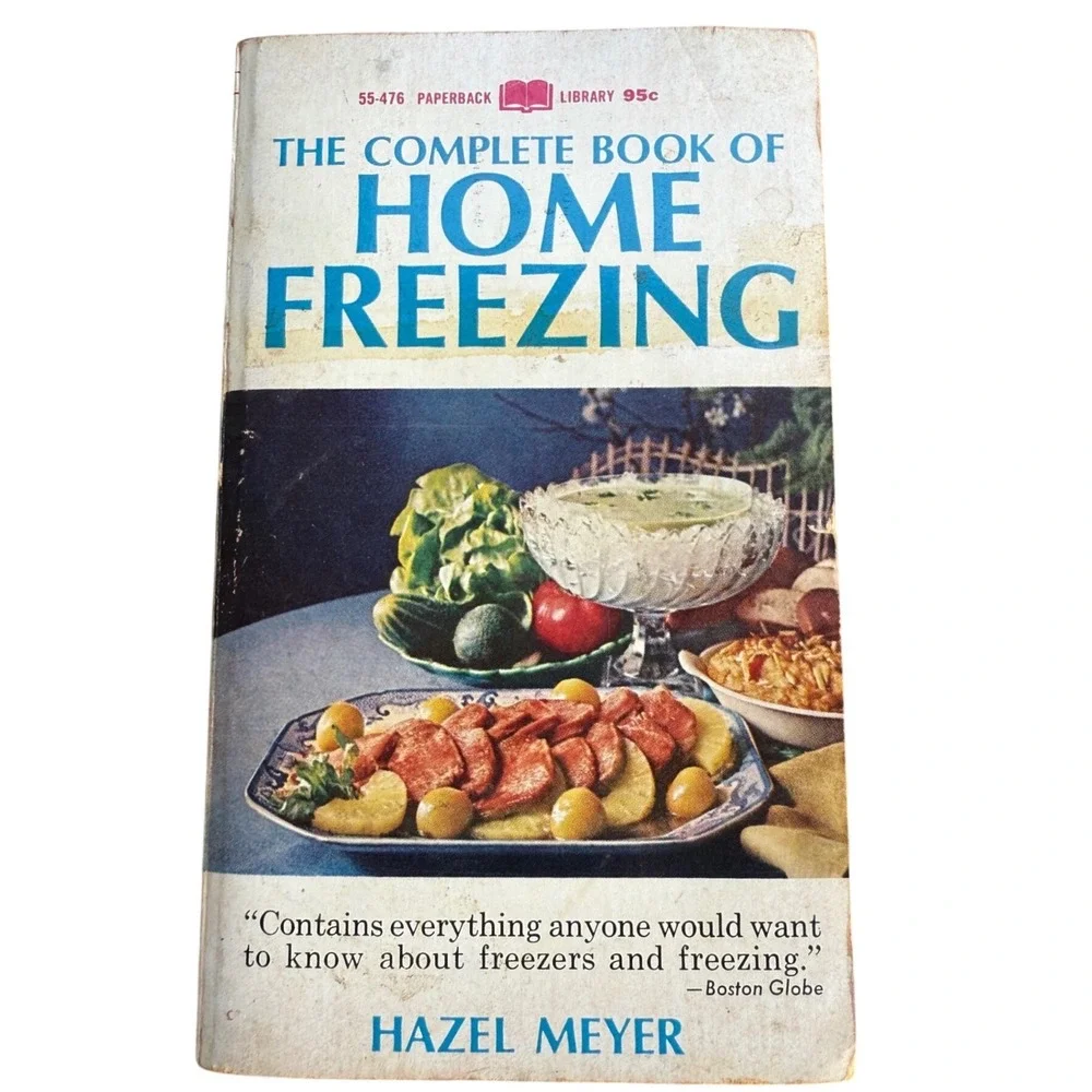 The Complete Book of Home Freezing Hazel Meyer 1967 Vintage Paperback